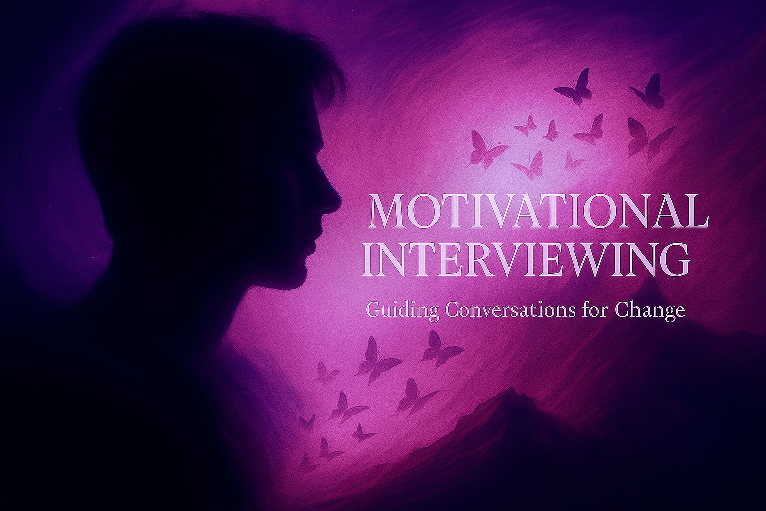 Motivational Interviewing: Empower Change from Within
